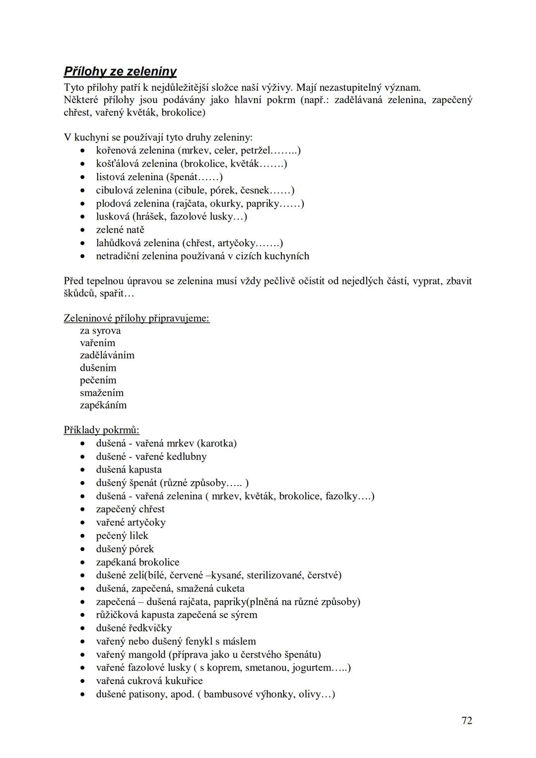 ## Učební skripta
## Kuchařská technologie Obsah:
Předmluva....
12
Hygiena a bezpečnost práce..
13
Hygienické minimum pro pracovníky v potra