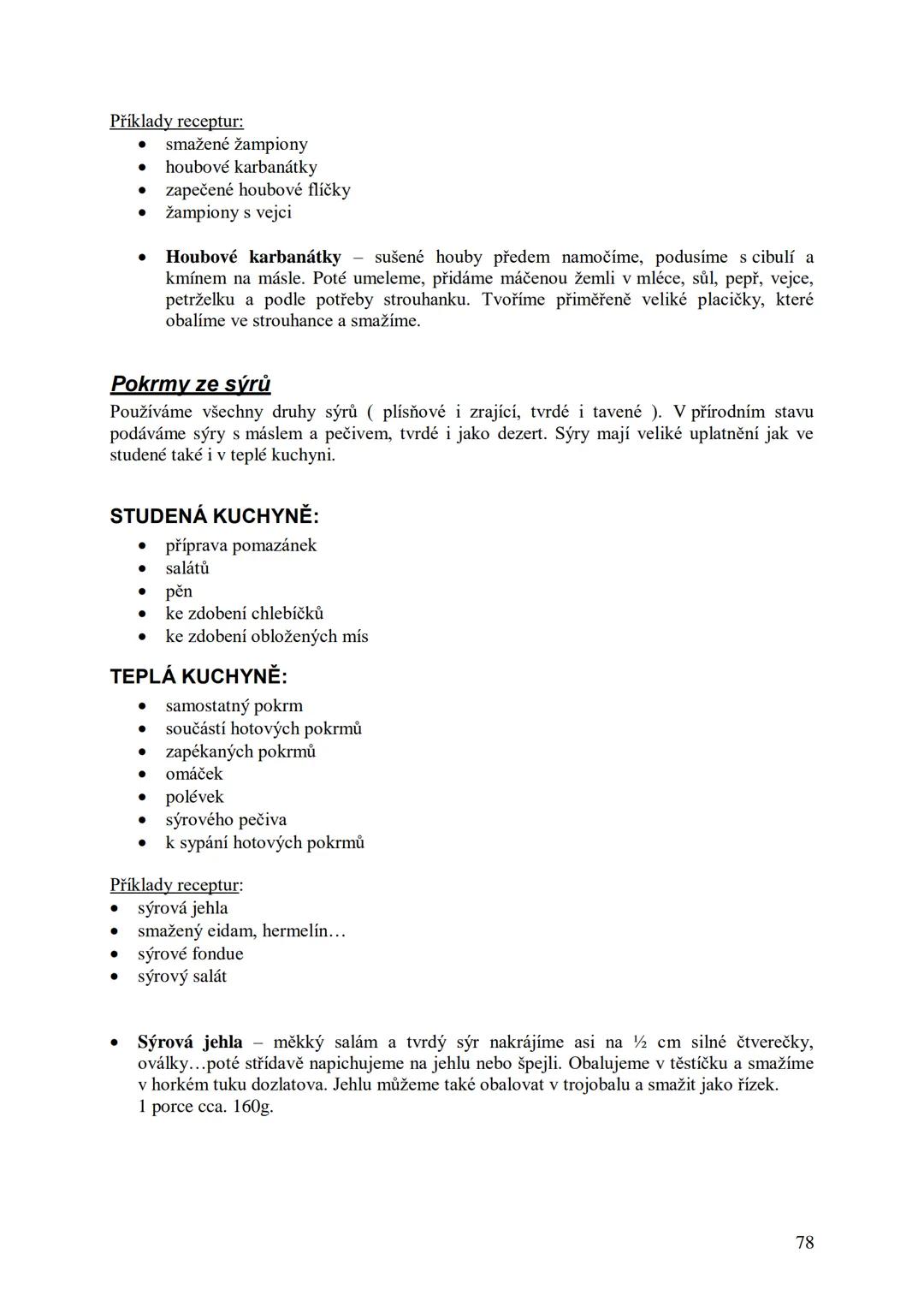 ## Učební skripta
## Kuchařská technologie Obsah:
Předmluva....
12
Hygiena a bezpečnost práce..
13
Hygienické minimum pro pracovníky v potra