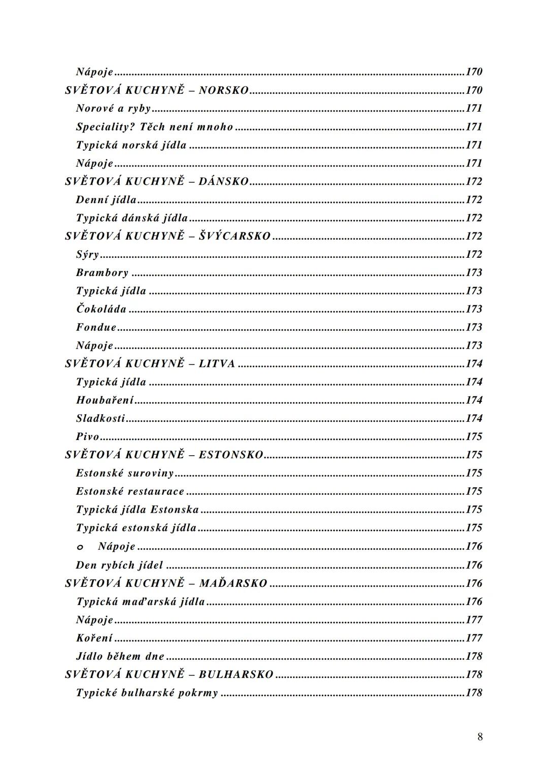 ## Učební skripta
## Kuchařská technologie Obsah:
Předmluva....
12
Hygiena a bezpečnost práce..
13
Hygienické minimum pro pracovníky v potra
