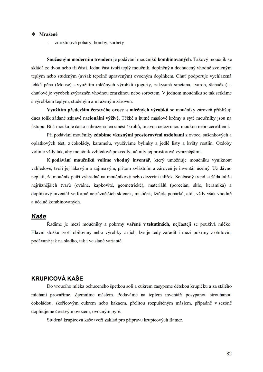 ## Učební skripta
## Kuchařská technologie Obsah:
Předmluva....
12
Hygiena a bezpečnost práce..
13
Hygienické minimum pro pracovníky v potra