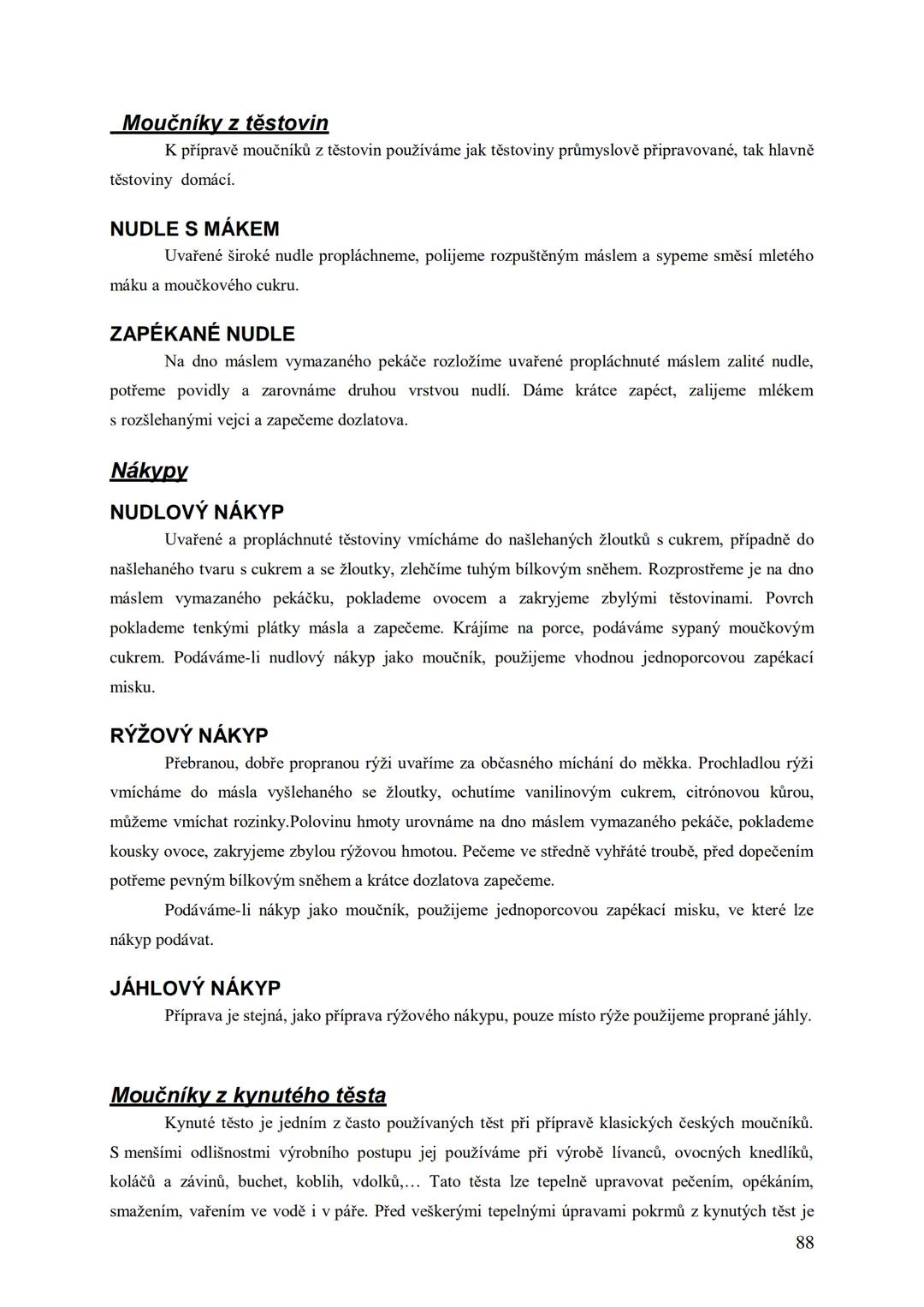 ## Učební skripta
## Kuchařská technologie Obsah:
Předmluva....
12
Hygiena a bezpečnost práce..
13
Hygienické minimum pro pracovníky v potra