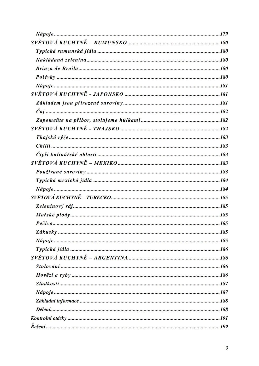 ## Učební skripta
## Kuchařská technologie Obsah:
Předmluva....
12
Hygiena a bezpečnost práce..
13
Hygienické minimum pro pracovníky v potra