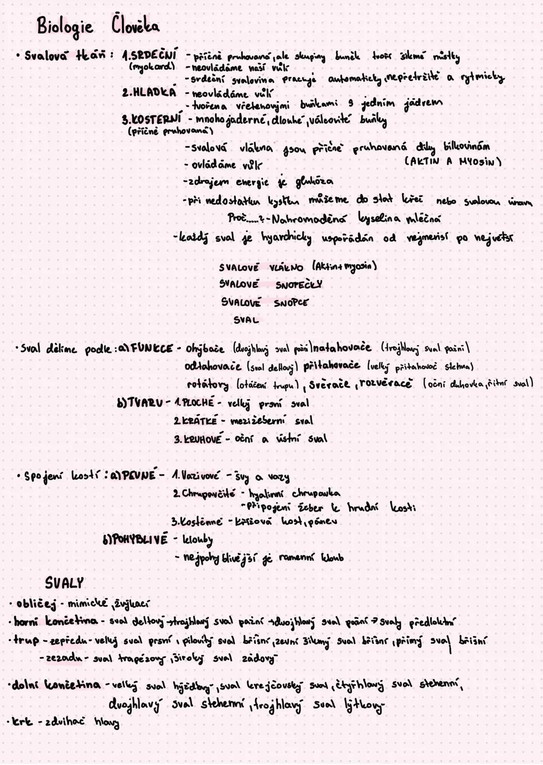 # Biologie Člověka
* Svalova tkáň: 1.SRDEČNÍ - příčně pruhovaná, ale skupiny buněk trois šikmé mistky
(myokard) -neovládáme naší vůlí
