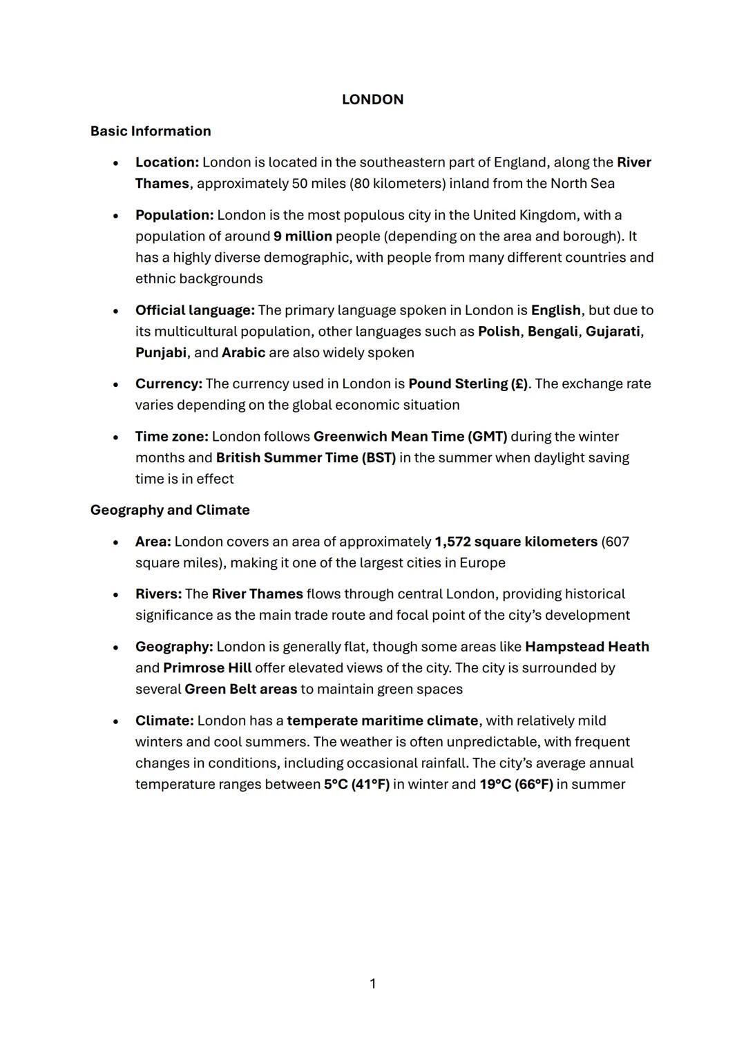 --- OCR Start ---
LONDON
Basic Information
• Location: London is located in the southeastern part of England, along the River
Thames, approx