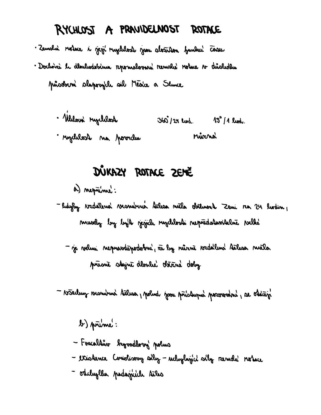 # POHYBY ZEMĚ
ROTACE ZEMĚ KOLEM OSY
* následek Arídárú due a noti
ROTACE ZEMĚ KOLEM SLUNCE
* obile po eliptické draze, o jejímž olinis