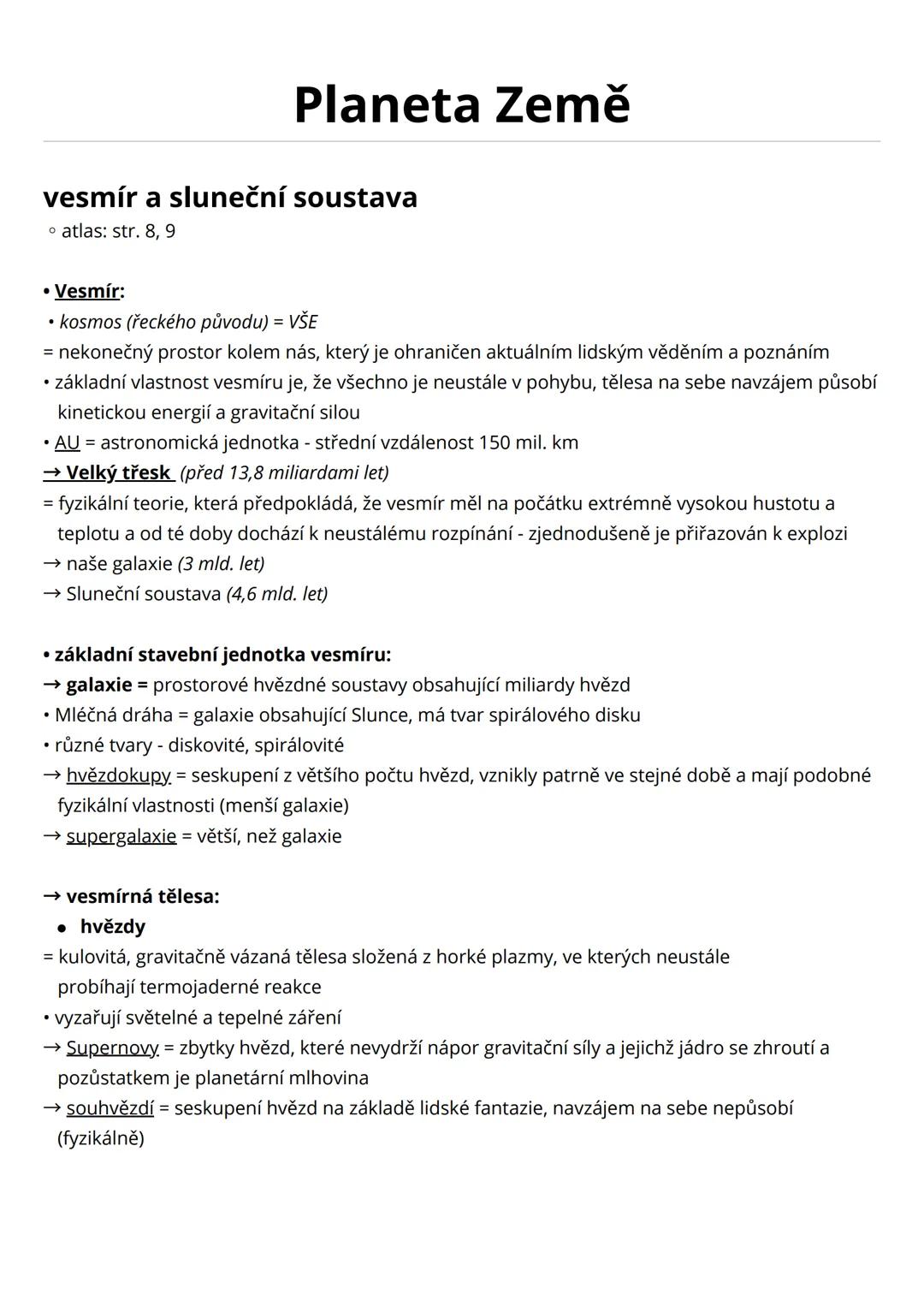 # Planeta Země
vesmír a sluneční soustava
• atlas: str. 8, 9
• Vesmír:
• kosmos (řeckého původu) =VŠE
= nekonečný prostor kolem nás, který
