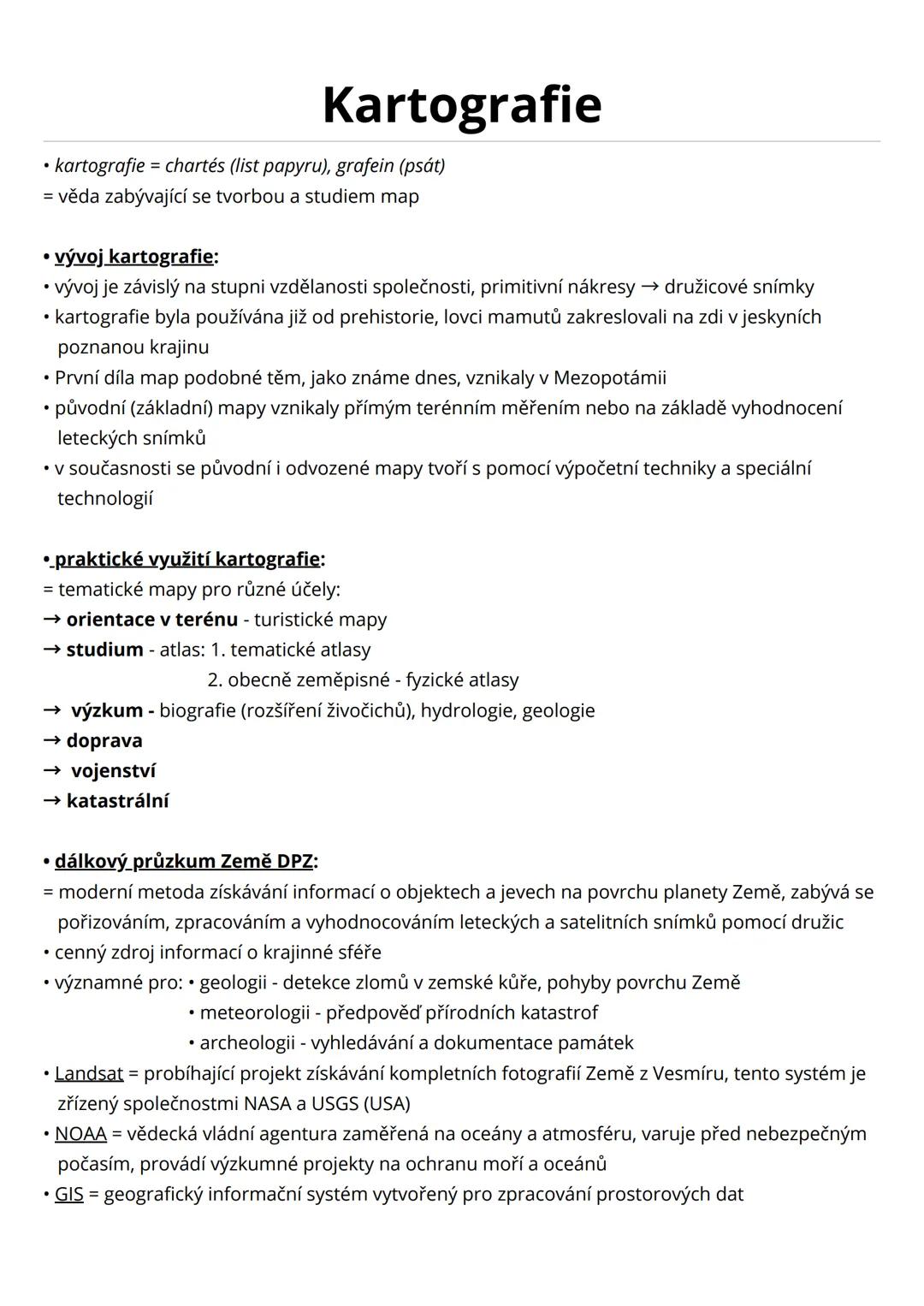 # Kartografie
• kartografie = chartés (list papyru), grafein (psát)
= věda zabývající se tvorbou a studiem map
• vývoj kartografie:
• výv
