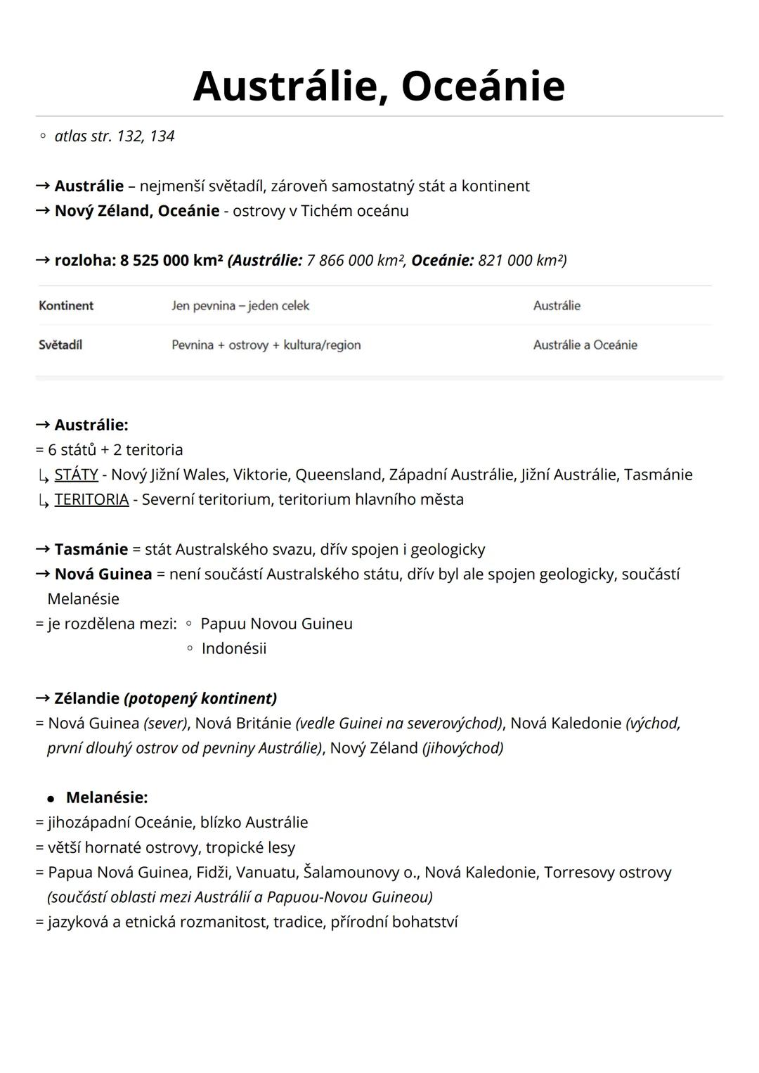 • atlas str. 132, 134
Austrálie, Oceánie
→ Austrálie - nejmenší světadíl, zároveň samostatný stát a kontinent
→ Nový Zéland, Oceánie - ostro