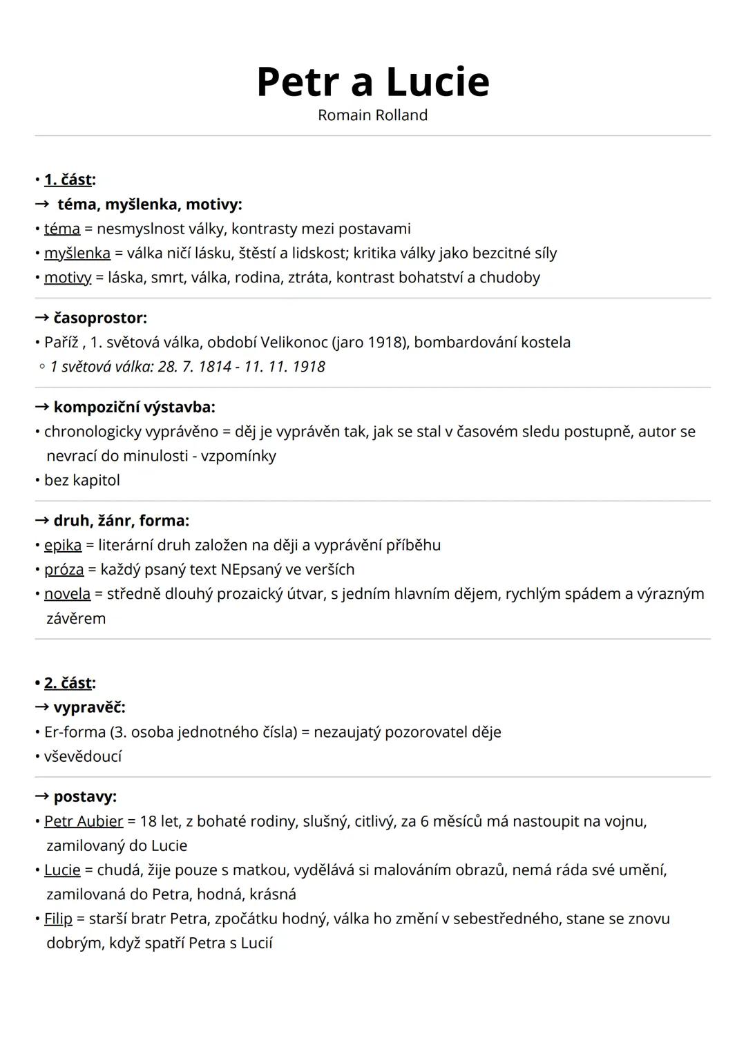 --- OCR Start ---
Petr a Lucie
Romain Rolland
• 1. část:
→ téma, myšlenka, motivy:
• téma = nesmyslnost války, kontrasty mezi postavami
• my