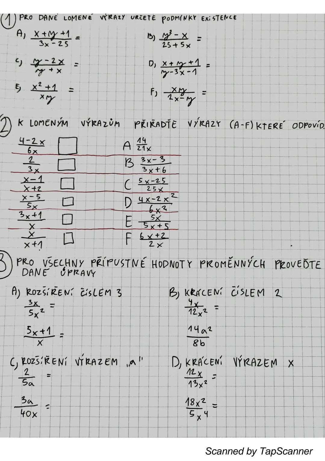 # LOMENÉ VÝRAZY
LOMENÝ VÝRAZ JE TAKOVÝ VÝRAZ, KTERÝ MÁ V ČITATELİ | JMENOVATELI MNOHOLLEN.
VE JMENOVATELI LOMENÉHO VÝRAZU se Musí VYSKYTOVA