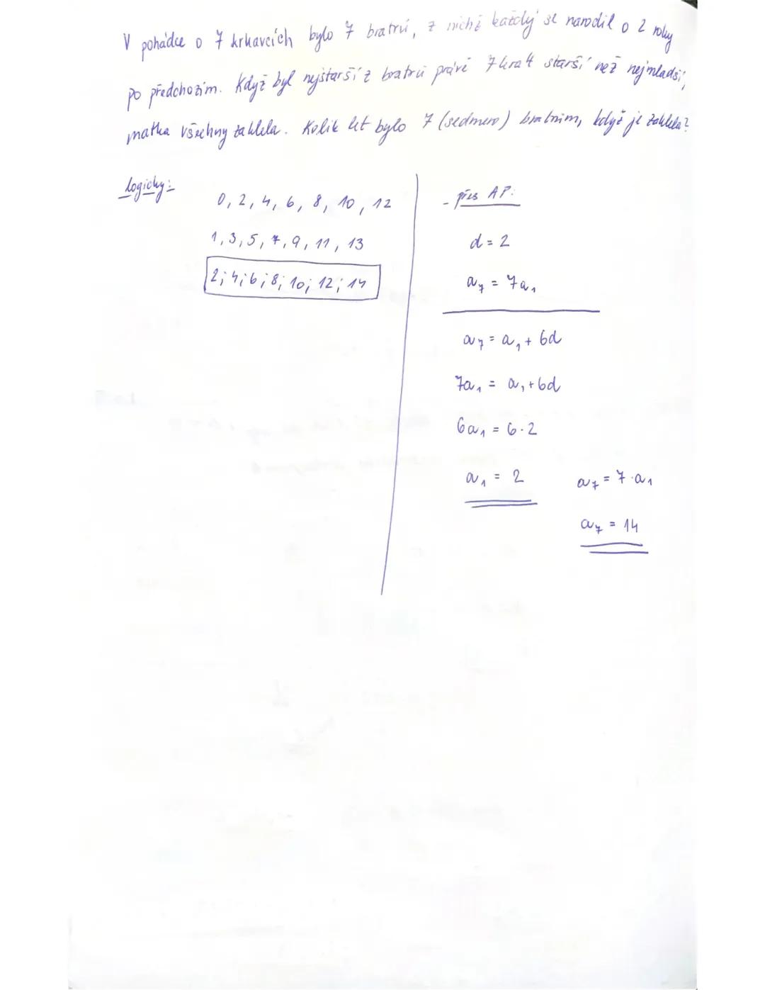 # ARITMETICKÁ POSLOUPNOST
2,4,6,8,10,12,14
6,3,0,-3,-6-9
-719,17,25, 33
$a$
$d$ deference
↓
$a_1, a_2, a_3, a_4, a_5, a_6$ ... $a_{n