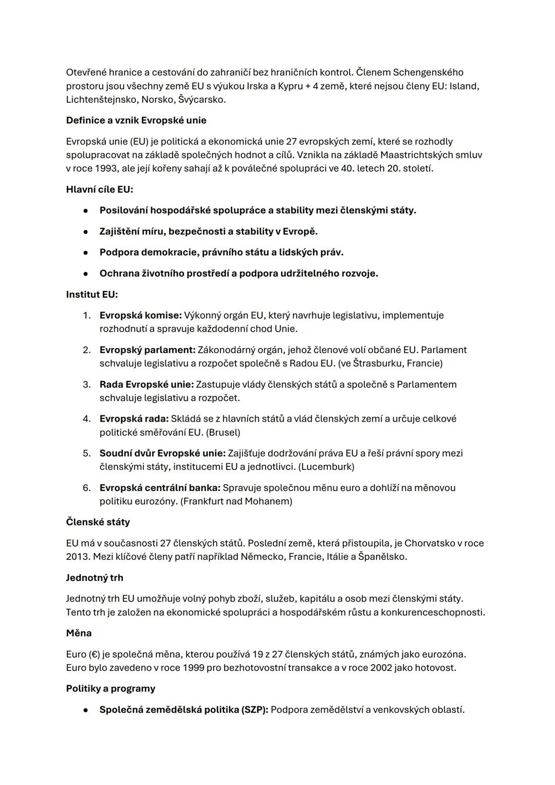 # 20. Evropská unie
Evropská unie vznikla jako reakce na devastující důsledky dvou světových válek a byla
inspirována potřebou zajistit trva