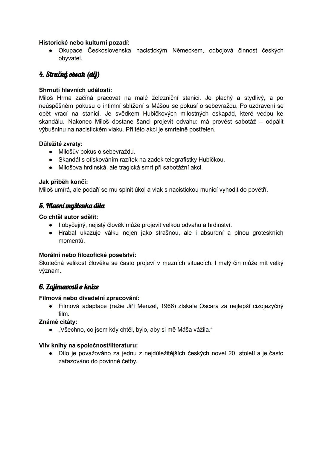 # Ostře sledované vlaky
Autor: Bohumil Hrabal
Literární druh: Epika
Žánr: Novela (válečná, psychologická, s prvky humoru)
Rok vydání: 19