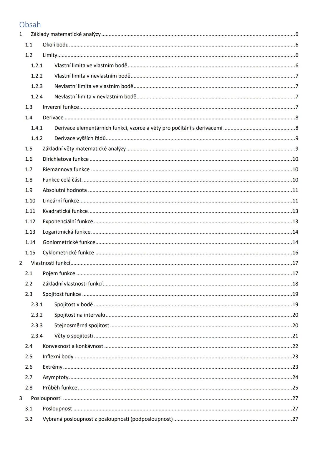 # ŠTÁTNICOVÉ OTÁZKY
# MATEMATIKA
BAKALÁRSKE ŠTÚDIUM MATEMATIKY SE ZAMERENIEM NA VZDELÁVANÍ
FRAJERI Obsah
1 Základy matematické analýzy
1.1