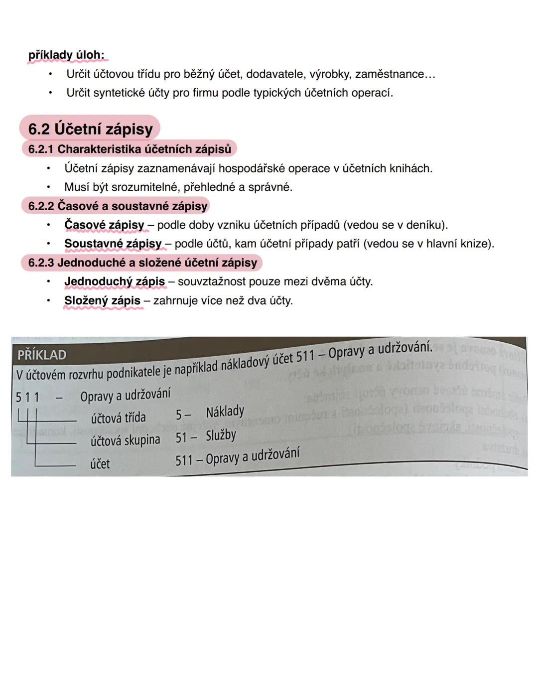 2B. --- OCR Start ---
Dokumentace:
•zápis do účetních knih se provádí na základě účetních dokladů
•Je založeno na pravdivých, přesných a vča