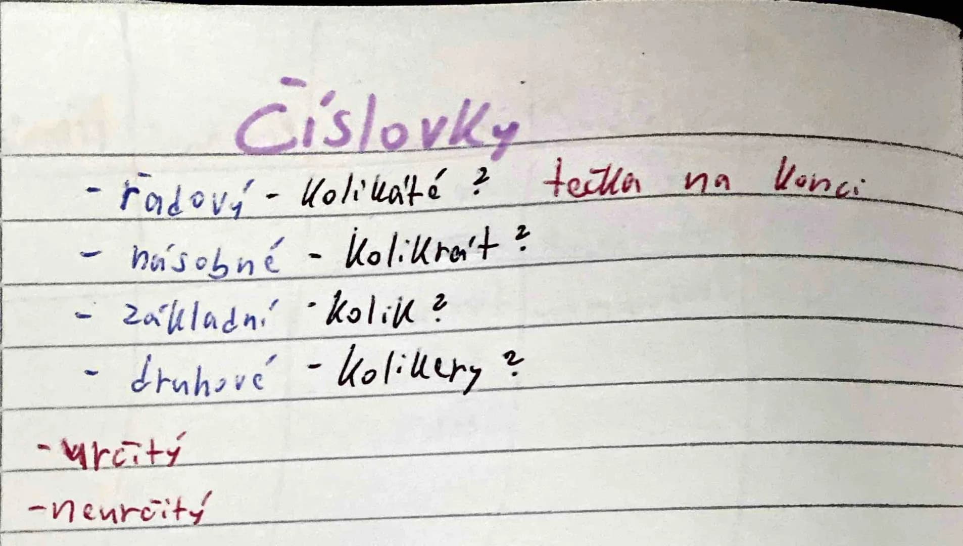 # Cislovky
- řadový - Kolikáté ? textlar na konci
- násobné - Kolikren't?
- Základní kolik?
- druhové - Kolillery?
-Greitý
-neurčitý