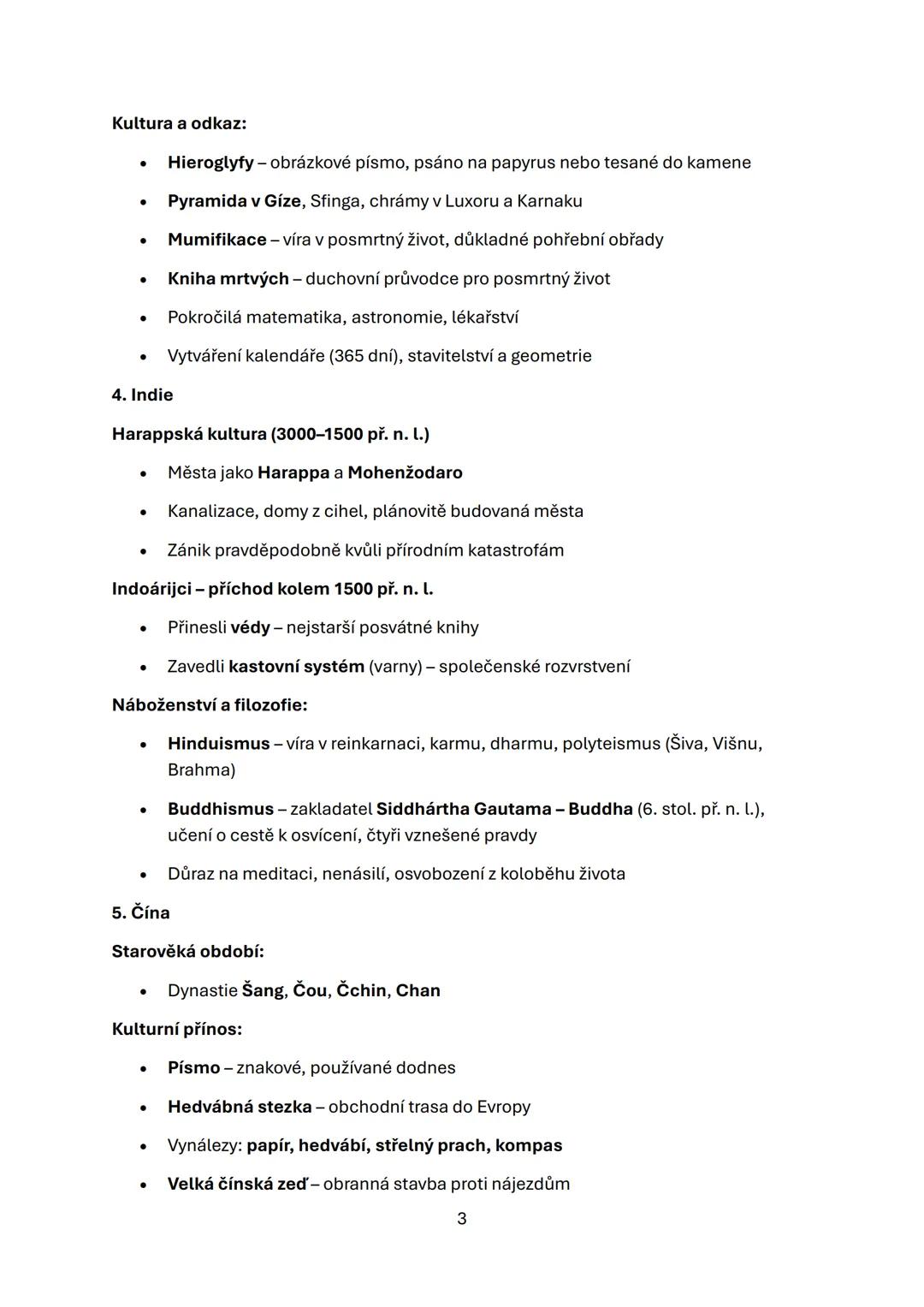 # Starověké civilizace a jejich kulturní odkaz
Starověké civilizace vznikaly v tzv. říčních oblastech - tedy tam, kde byly podmínky
přízniv