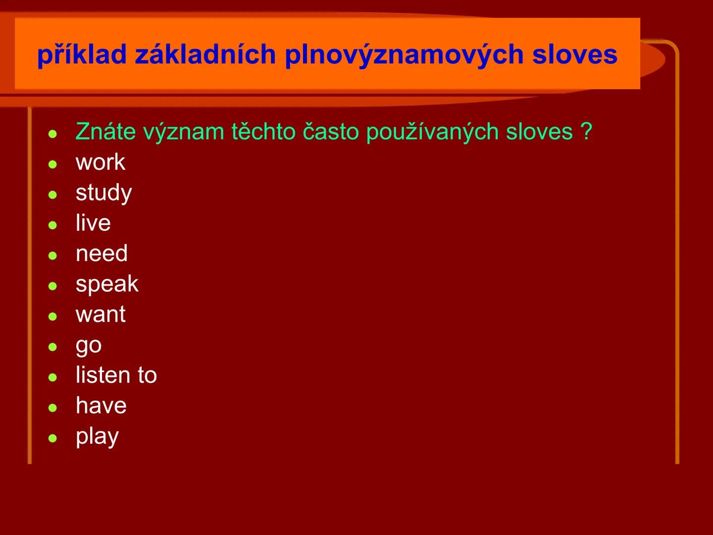# PRESENT SIMPLE
přítomný čas prostý
kladné oznamovací věty
Vypracovala: Mgr. Silvie Reitharová
esf
SOU HORŠOVSKÝ TÝN
1946 # PŘÍTOMNÝ ČAS