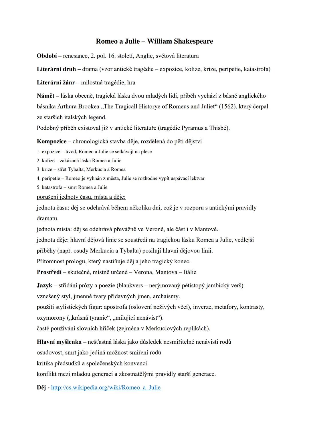 ## Romeo a Julie - William Shakespeare
Období - renesance, 2. pol. 16. století, Anglie, světová literatura
Literární druh - drama (vzor an
