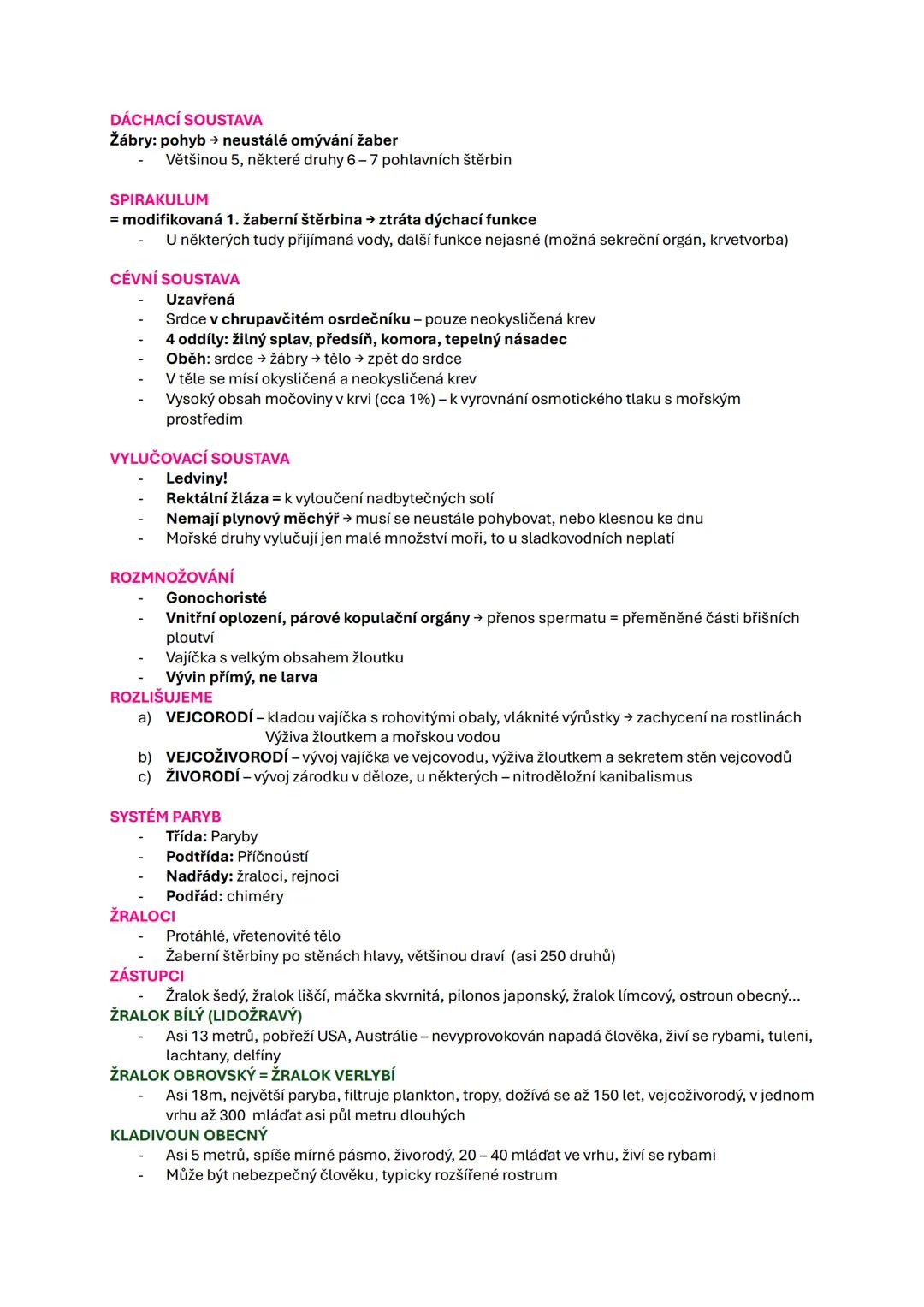 ZÁKLADNÍ ZNAKY OBRATLOVCŮ
VNITŘNÍ KOSTRA
Tvořená: pouze chrupavkou → kruhoústí, paryby, chrupavčité ryby
převážně kostmi → ostatní
ČLENĚNÍ
-