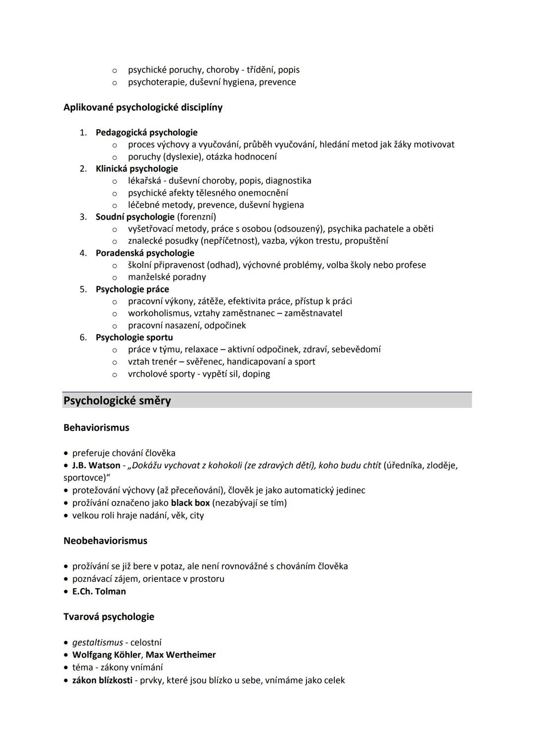 Základy společenských věd
Obsah
Psychologie
• Psychologie (Základní psychologické disciplíny, Aplikované psychologické disciplíny)
• Psychol