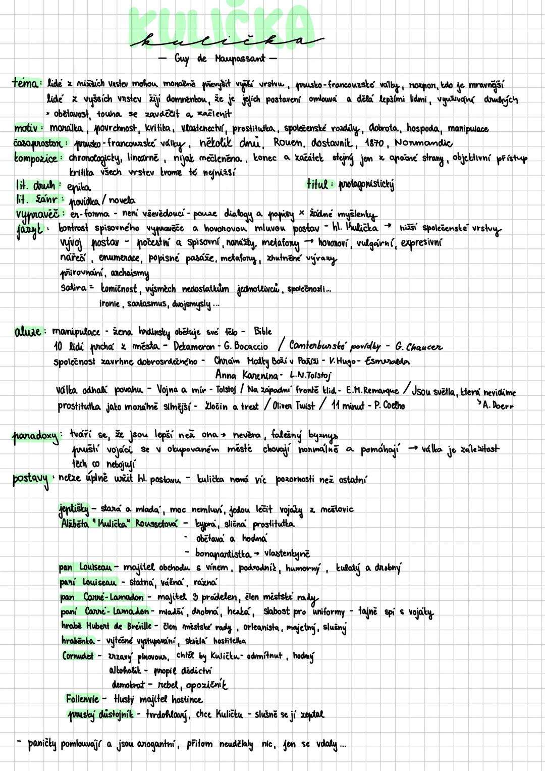 --- OCR Start ---
Guy de Maupassant
téma: lidé z miščších vastev mohou morálně převyšit vyšší vrstvu, prusko-francouzské valty, rozpor, kdo