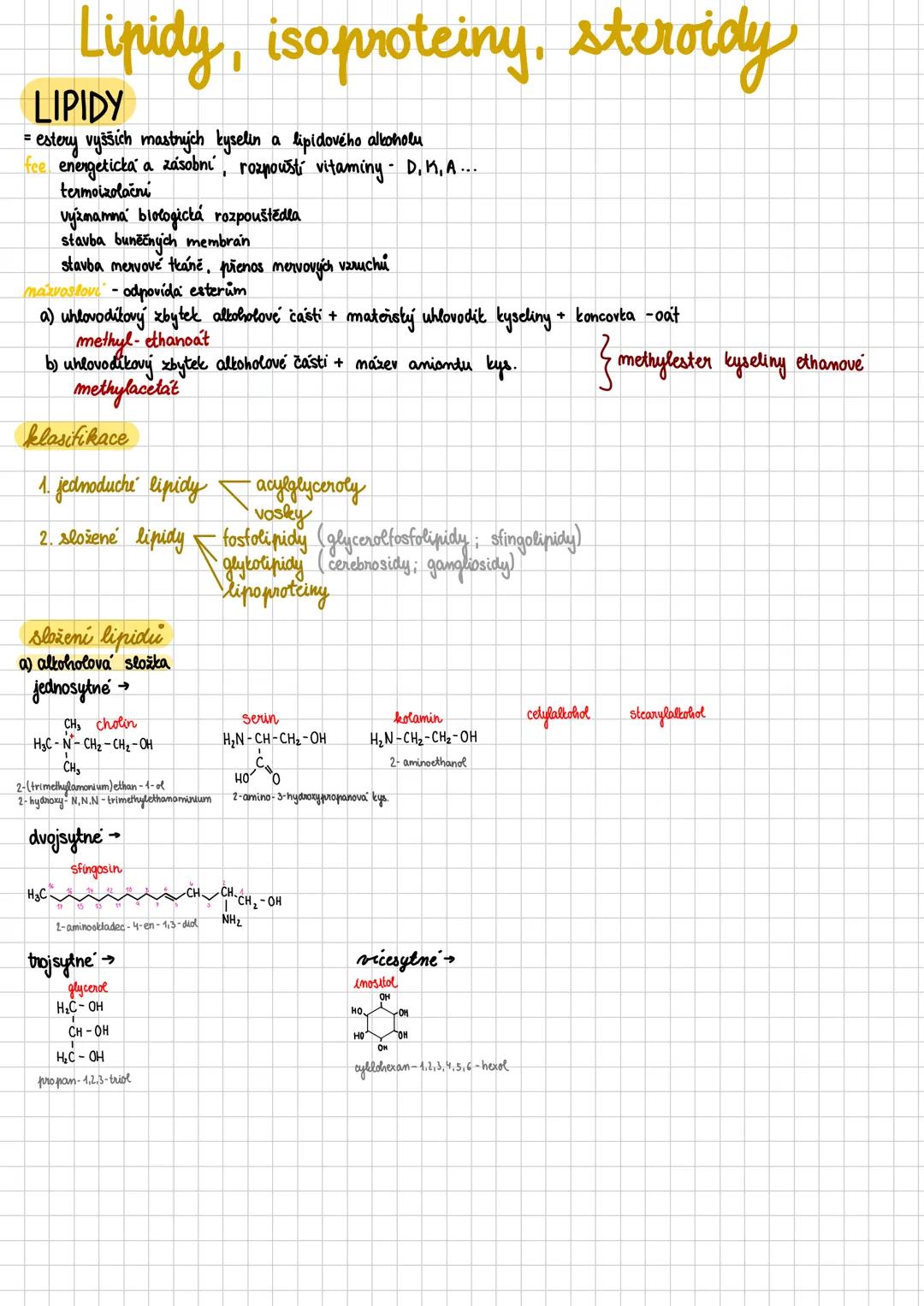 --- OCR Start ---
Lipidy, isoproteiny, steroidy
LIPIDY
= estery vyšších mastných kyselin a lipidového alkoholu
fee energetická a zásobní, ro