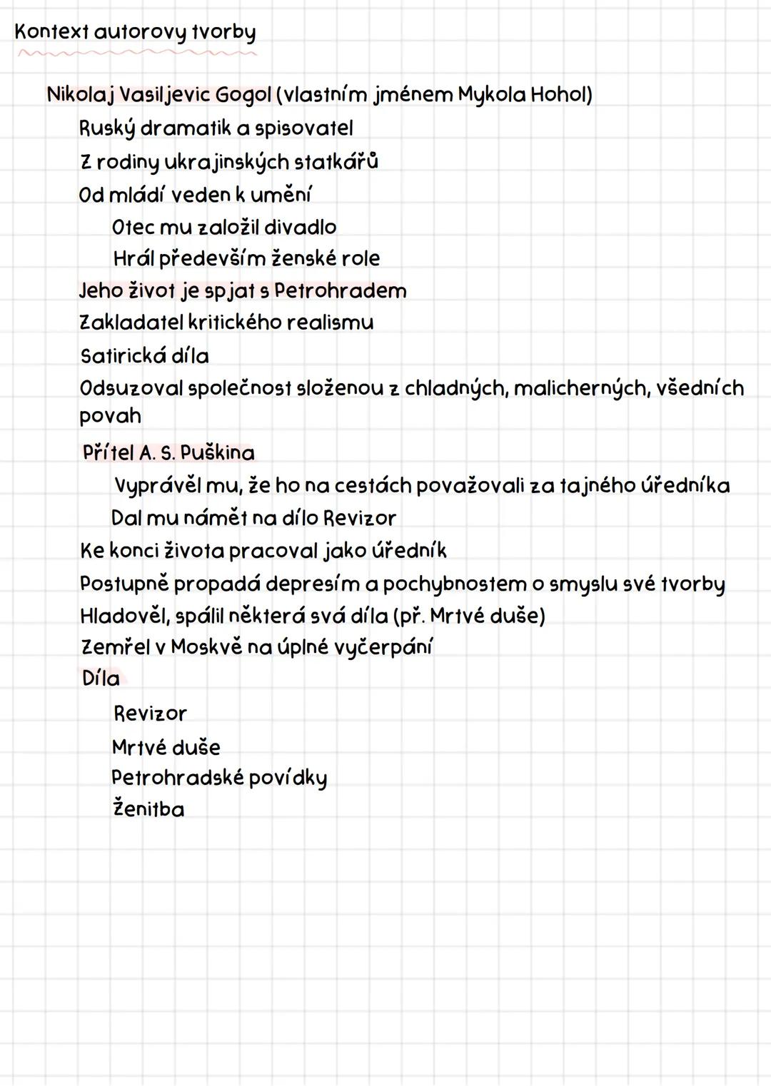 Revizor
Nikolaj Vasiljevič Gogol
Literární a obecně kulturní kontext
Realismus
Od 2. poloviny 19. stol.
Objektivní ztvárnění světa
Skutečný