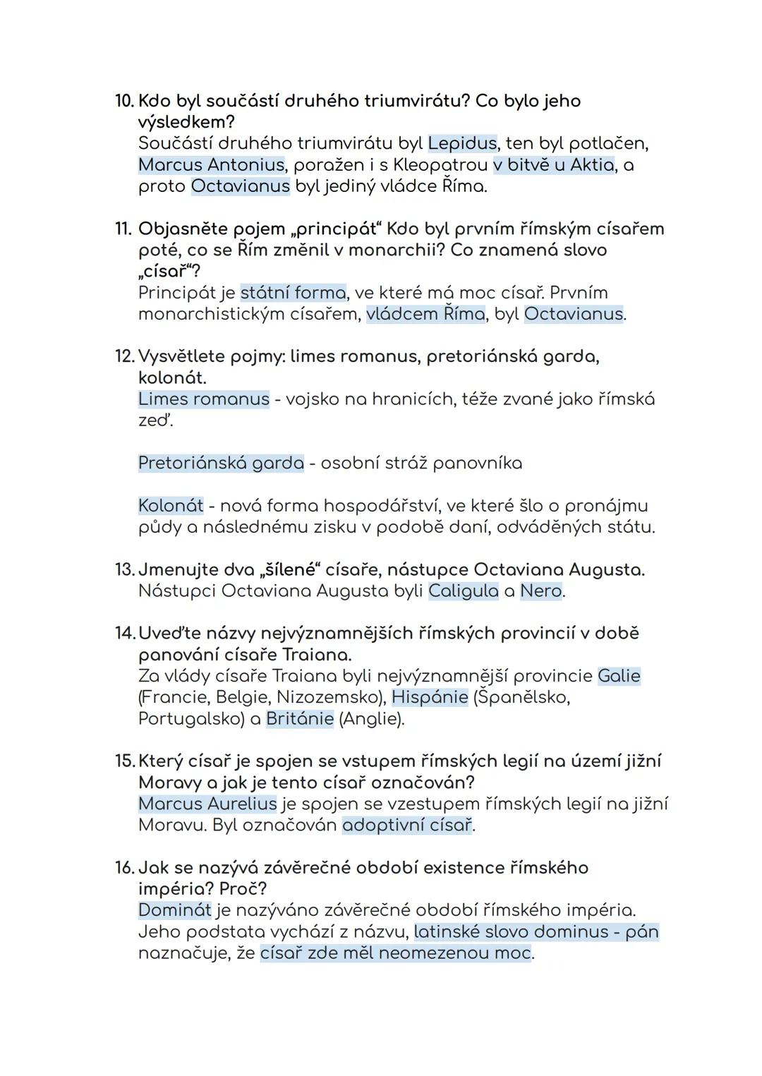 Starověký Řím
1. Uveďte jméno kmene, jenž v 9. století B. C. vytvořil první
vyspělou civilizaci.
Původní kmen Latinové (hovořili latinsky) n