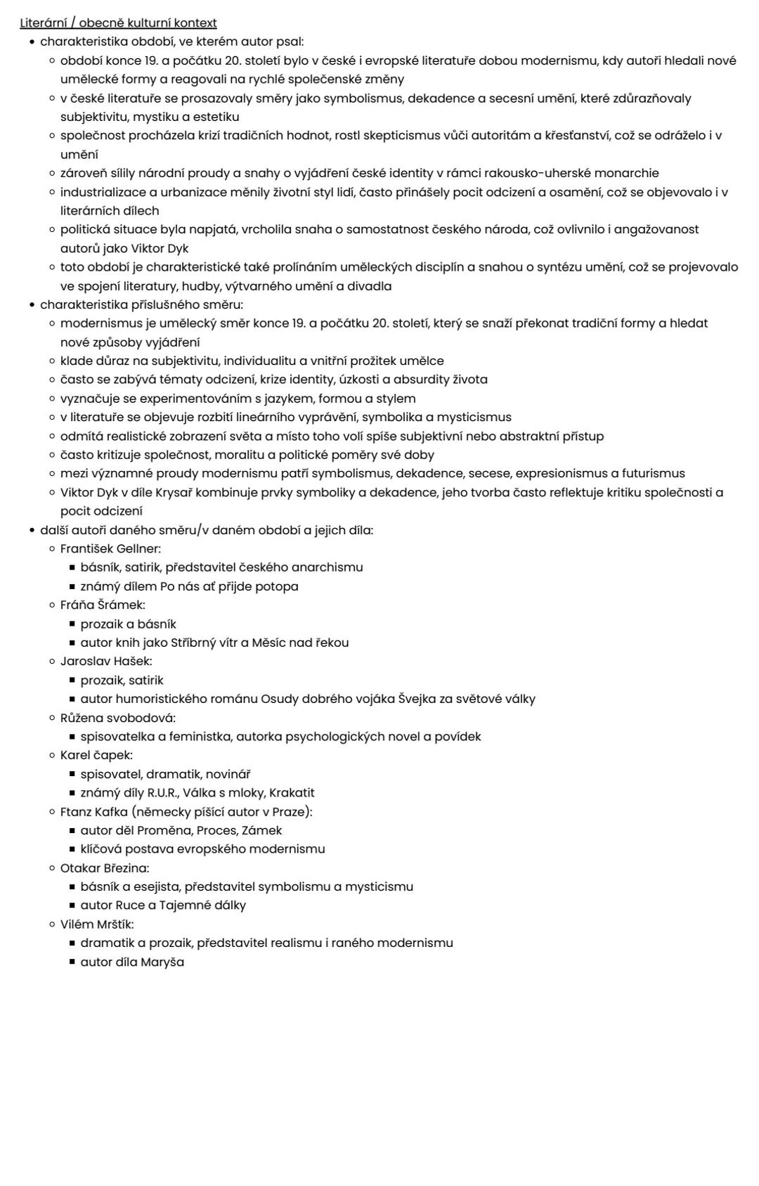 KRYSAŘ, VIKTOR DYK
VÝŇATEK Z DÍLA
STRUKTURA
1. ČÁST
* zasazení výňatku do kontextu díla
* v jaké části díla se ukázka nachází a proč
* s