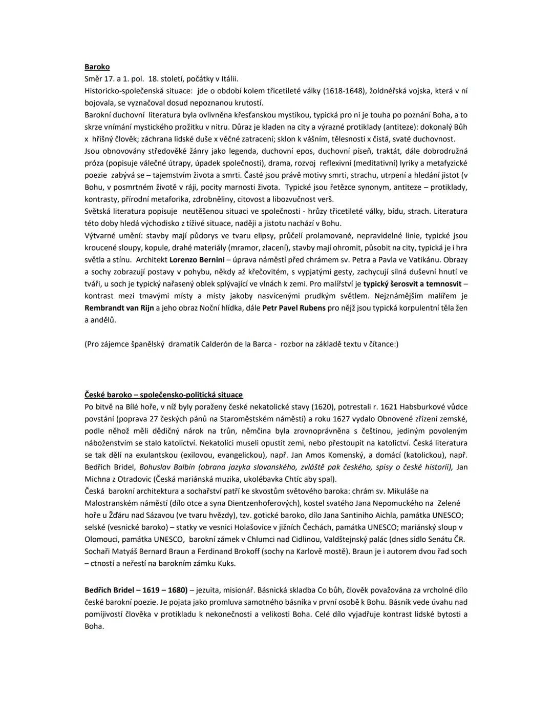 ## Baroko
Směr 17. a 1. pol. 18. století, počátky v Itálii.
Historicko-společenská situace: jde o období kolem třicetileté války (1618-1648)