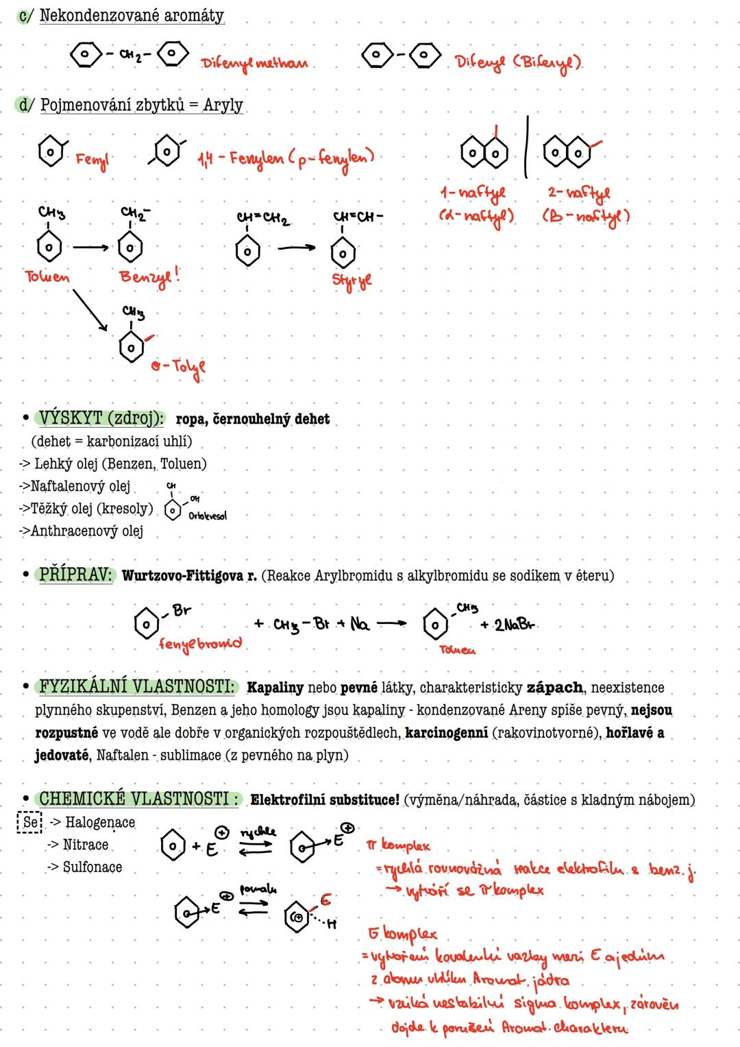 Aromatické uhlovodíky (Areny)
=sloučeniny, které ve svých molekulách obsahují 1 nebo více benzenových jader (kruhů).
=cyklické uhlovodíky s