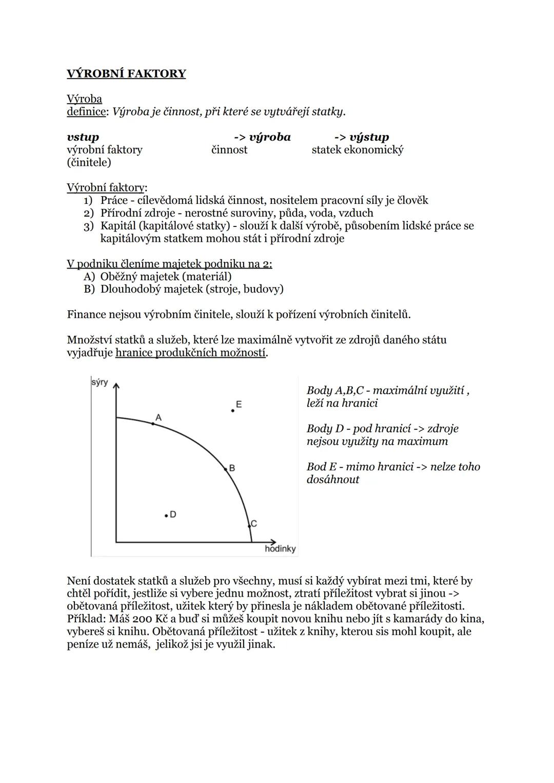# 1. PODSTATA FUNGOVÁNÍ
TRŽNÍ EKONOMIKY
ZÁKLADNÍ EKONOMICKÉ POJMY
Ekonomika je oblast lidské činnosti, která se zabývá výrobou, prodejem a