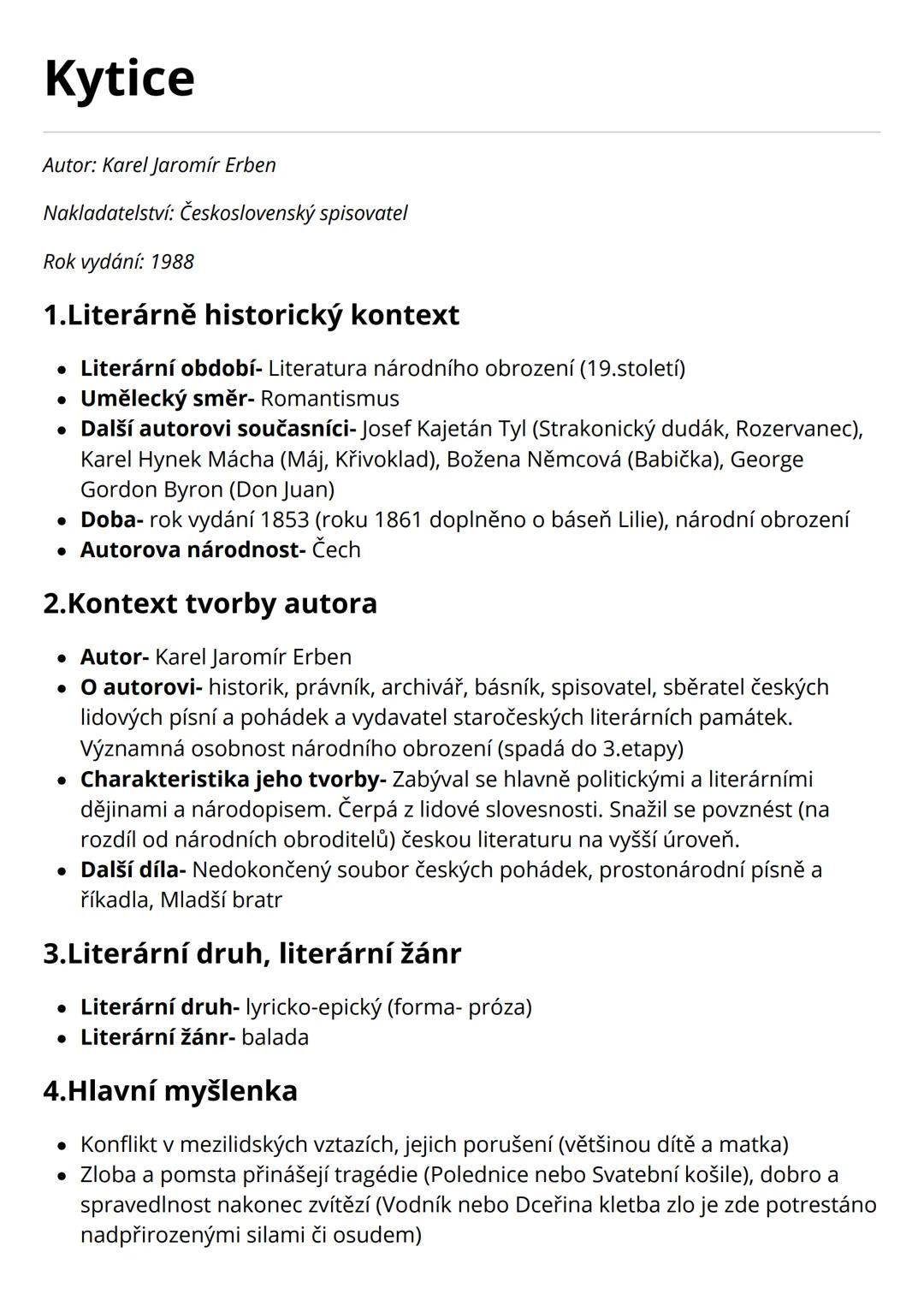 # Kytice
Autor: Karel Jaromír Erben
Nakladatelství: Československý spisovatel
Rok vydání: 1988
1.Literárně historický kontext
* Liter