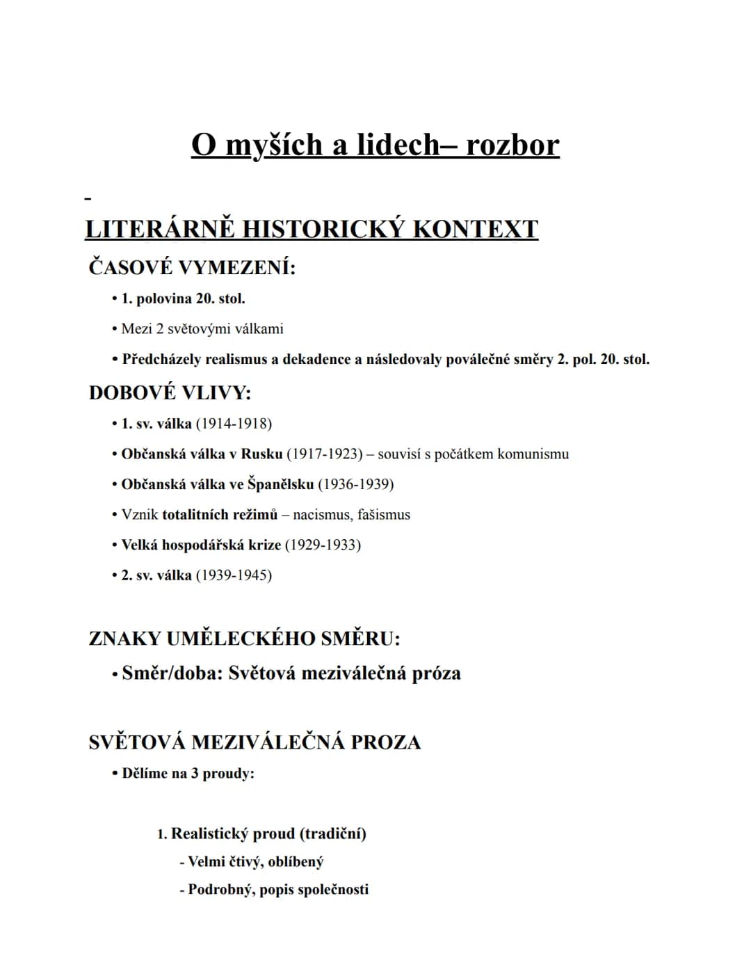 # O myších a lidech– rozbor
LITERÁRNĚ HISTORICKÝ KONTEXT
ČASOVÉ VYMEZENÍ:
* 1. polovina 20. stol.
* Mezi 2 světovými válkami
* Před