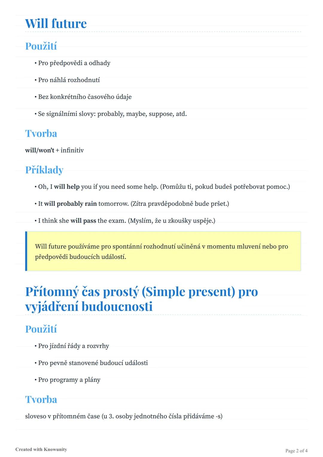 Budoucí časy v angličtině
Přehled čtyř způsobů vyjádření budoucnosti v angličtině: going-to future, will future, přítomný
čas prostý a příto