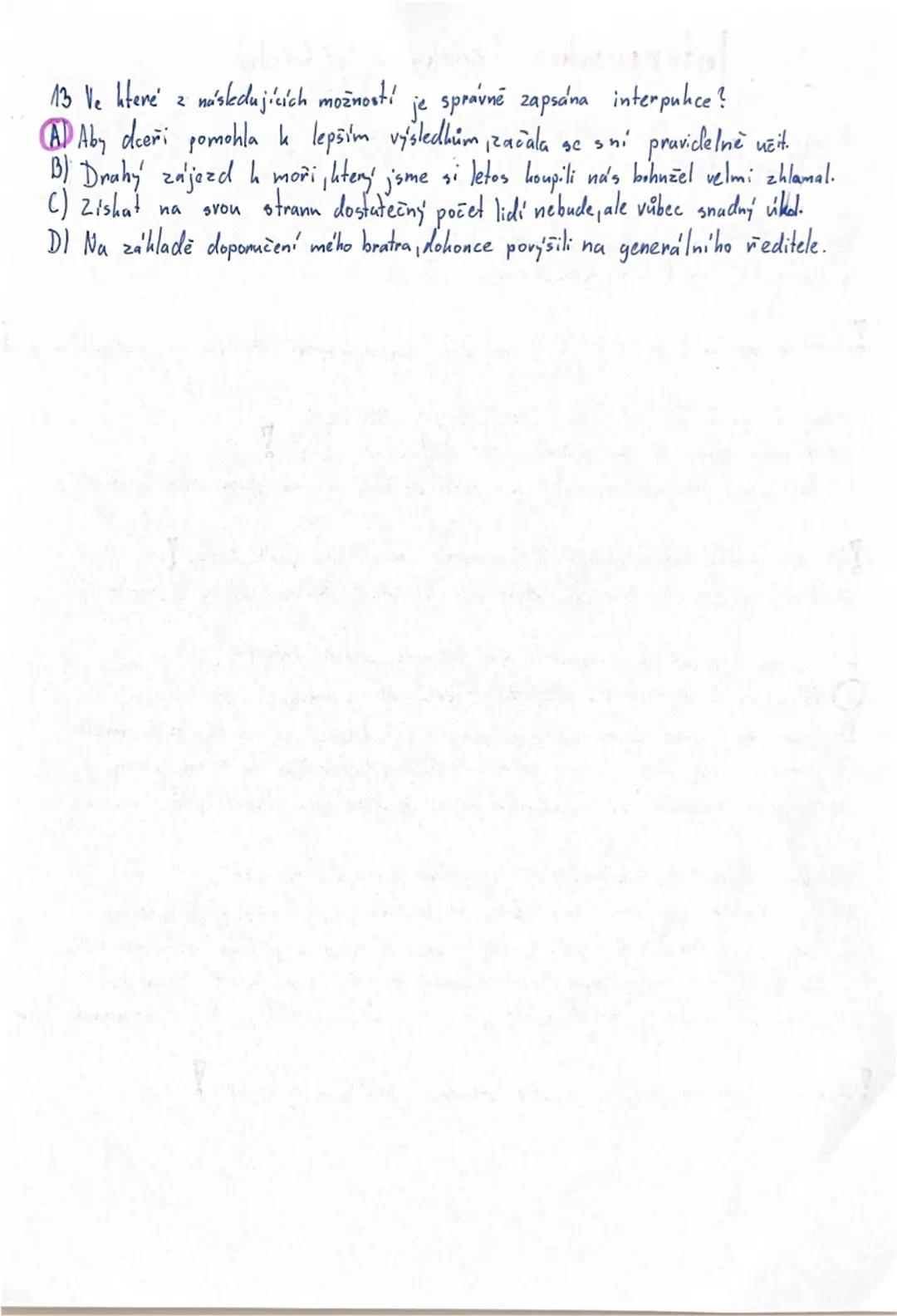 # Interpunkee (čárky ve větách)
1. nejprve si musíme spočítat, kolik přívlastků máme v jednom souvětí.
**PŘÍSUDEK-VĚTA**
spojky, před který