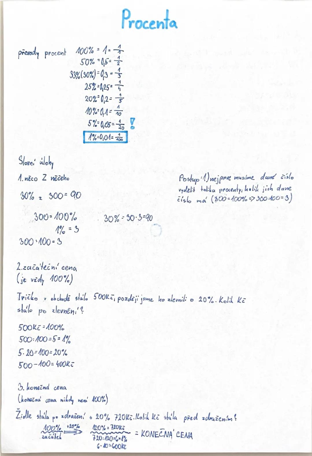 --- OCR Start ---
Procenta
převody procent $100\%=1=\frac{1}{1}$
$50\%=0,5=\frac{1}{2}$
$33\%(30\%)=O_{1}3=\frac{1}{3}$
$25\%=d_{1}25=\frac{