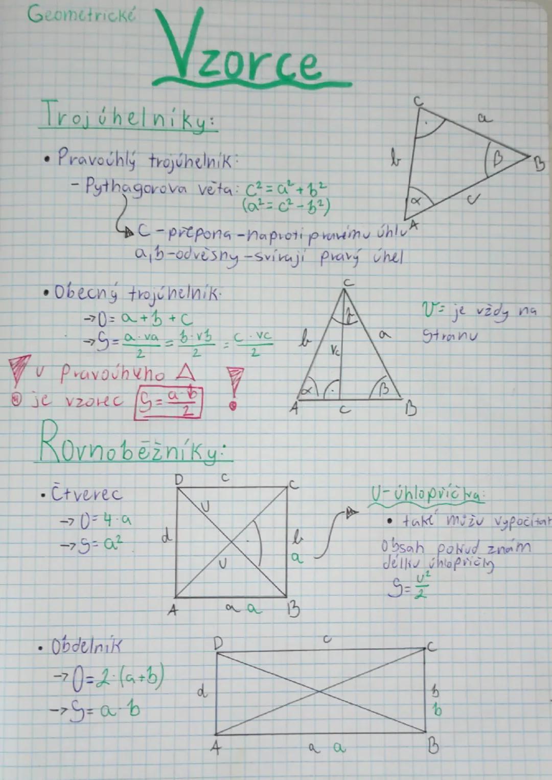 --- OCR Start ---
Geometrické
Vzorce
Trojúhelníky:
• Pravoúhlý trojúhelník:
- Pythagorova veta: $c^{2}=a^{2}+b^{2}$
($a^{2}=c^{2}-b^{2}$)
C