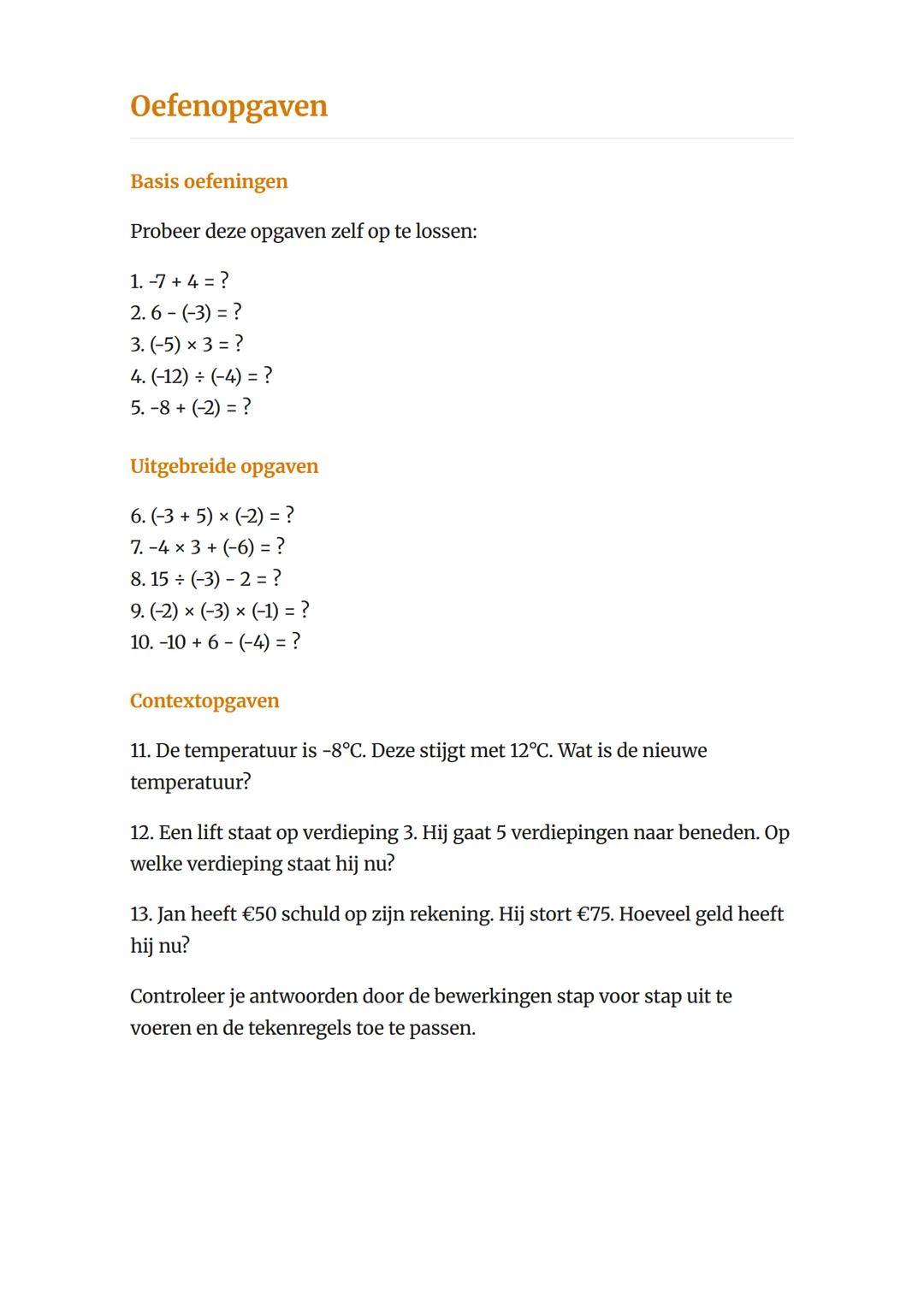 Rekenen met negatieve getallen
- Basis bewerkingen
Leer optellen, aftrekken, vermenigvuldigen en delen met negatieve
getallen
Rekenen Grad