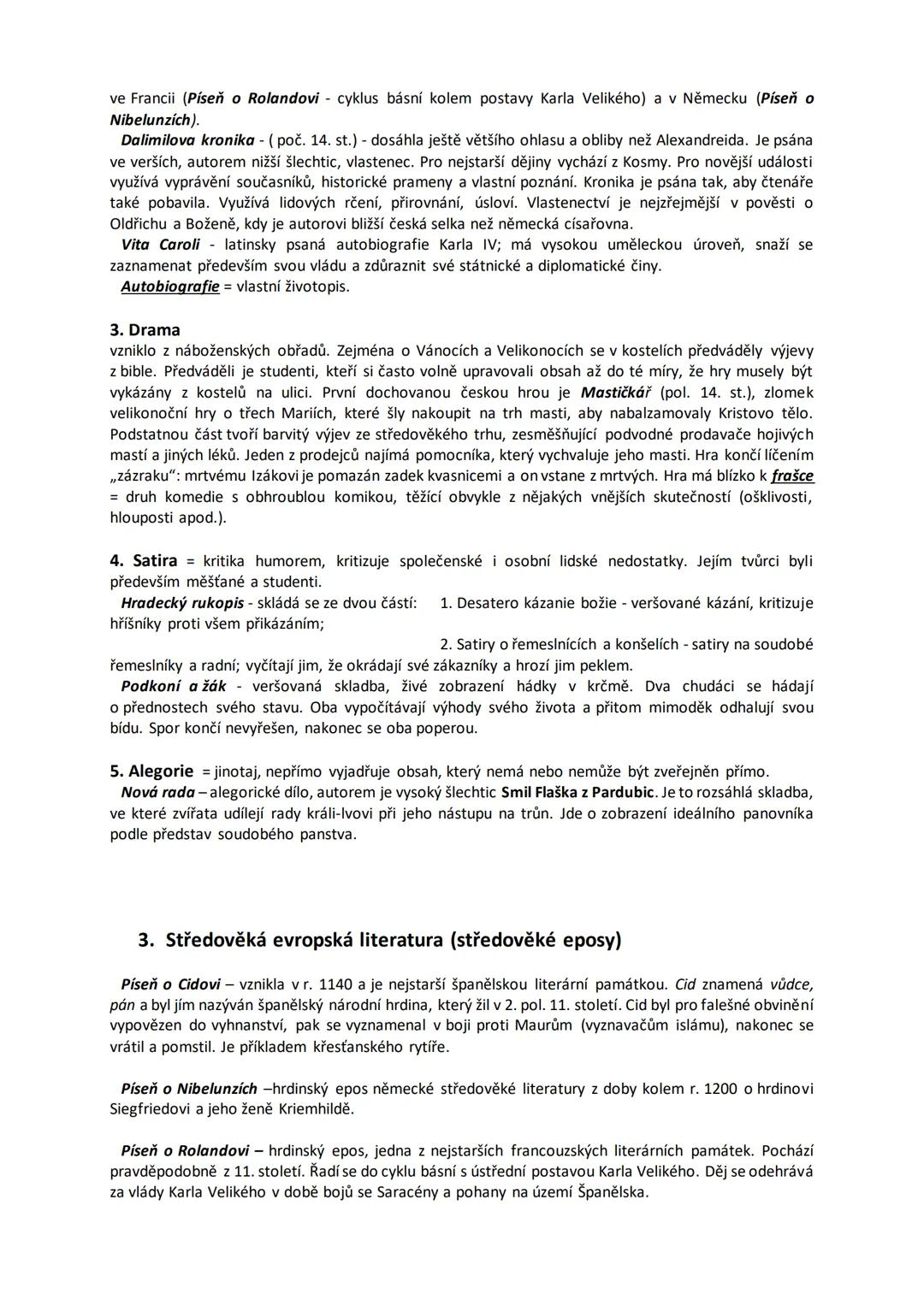 ## 2. Literatura období středověku
1. Nejstarší česká literatura (9. - pol. 13. st.)
Vznik písemnictví souvisel především s potřebami ducho